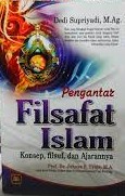 Pengantar Filsafat Islam : Konsep, Filsuf, dan Ajarannya