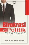 Birokrasi dan Politik Indonesia