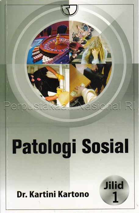 Patologi Sosial. Jilid 1