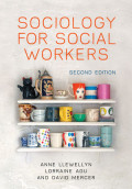 Sociology for Social Workers, 2nd Edition.