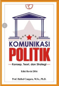 Komunikasi politik: konsep, teori, dan strategi