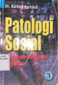 Patologi Sosial : Gangguan-Gangguan Kejiwaan