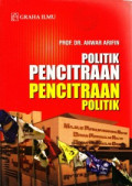 Politik Pencitraan, Pencitraan Politik