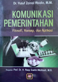 Komunikasi Pemerintahan : Filosofi, Konsep, dan Aplikasi